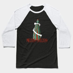 Helter Skelter Baseball T-Shirt